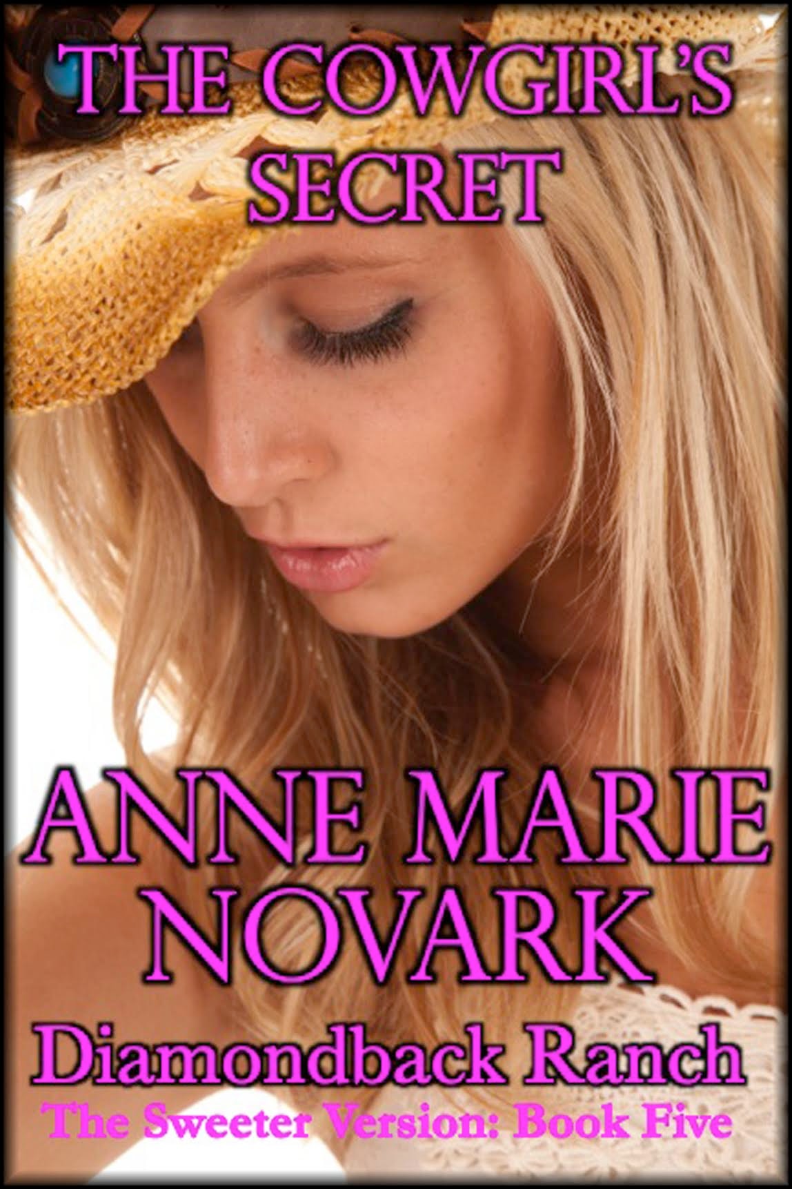 The Cowgirl's Secret: The Sweeter Version book cover